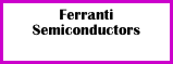 Ferranti  Semiconductors